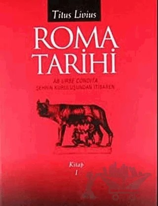 Roma Tarihi - Kitap 1 – Titus Livius – Arkeoloji ve Sanat Yayınları kitap kapağı