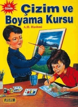 15 Günde Çizim ve Boyama Kursu – A. H. Hashmi – Platform Yayınları kitap kapağı