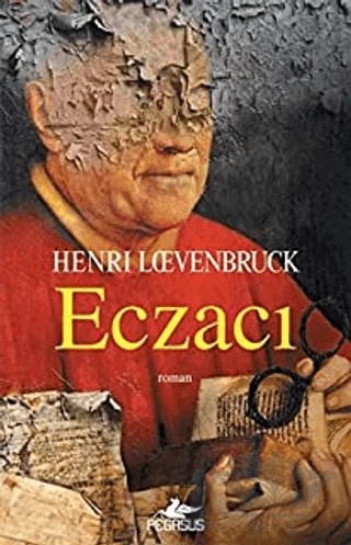 Eczacı – Henri Loevenbruck – Pegasus Yayınları kitap kapağı