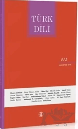 Türk Dili Dil ve Edebiyat Dergisi Sayı: 812 Ağustos 2019 – Türk Dil Kurumu Yayınları kitap kapağı