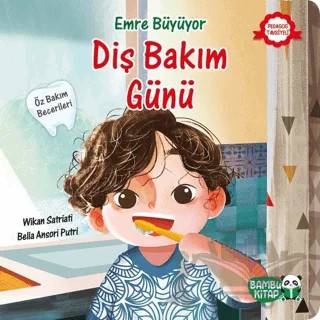 Emre Büyüyor - Diş Bakım Günü – Wikan Satriati – Bambu Kitap kitap kapağı
