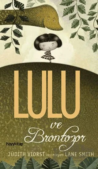 Lulu ve Brontozor – Judith Viorst – Hayykitap kitap kapağı