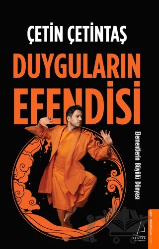 Duyguların Efendisi – Çetin Çetintaş – Destek Yayınları kitap kapağı