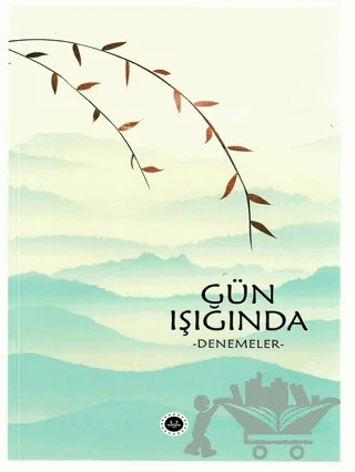 Gün Işığında - Denemeler – Abdulbaki İşcan – Diyanet İşleri Başkanlığı kitap kapağı