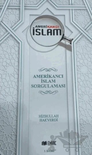 Amerikancı İslam – Hizbullah Hakverdi – Emvac Yayınları kitap kapağı