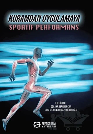 Kuramdan Uygulamaya Sportif Performans – İbrahim Can – Efe Akademi Yayınları kitap kapağı