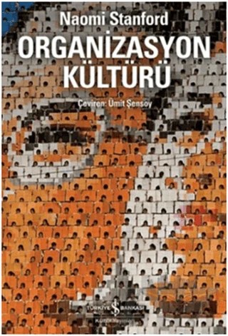 Organizasyon Kültürü – Naomi Stanford – İş Bankası Kültür Yayınları kitap kapağı