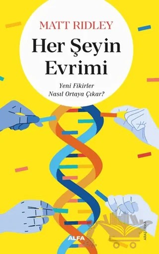Her Şeyin Evrimi – Matt Ridley – Alfa Yayınları kitap kapağı