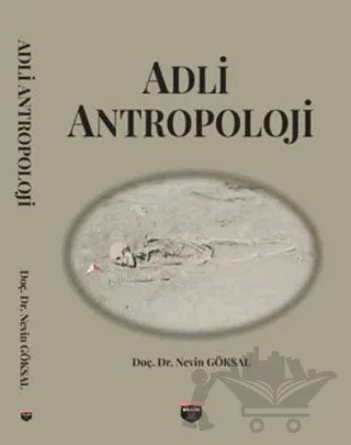 Adli Antropoloji – Nevin Göksal – Bilgin Kültür Sanat Yayınları kitap kapağı