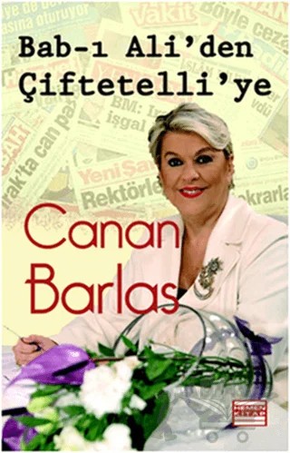 Bab-ı Ali’den Çiftetelli’ye – Canan Barlas – Hemen Kitap kitap kapağı