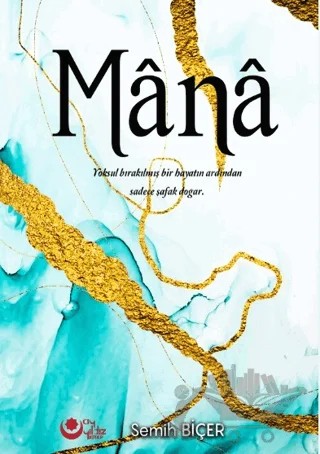 Mana – Semih Biçer – Ayyıldız Kitap kitap kapağı