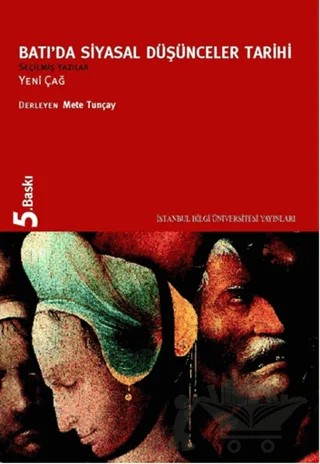 Batı’da Siyasal Düşünceler Tarihi 2 – Mete Tunçay – İstanbul Bilgi Üniversitesi Yayınları kitap kapağı