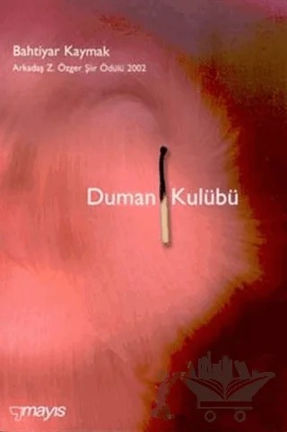 Duman Kulübü – Bahtiyar Kaymak – Mayıs Yayınları kitap kapağı
