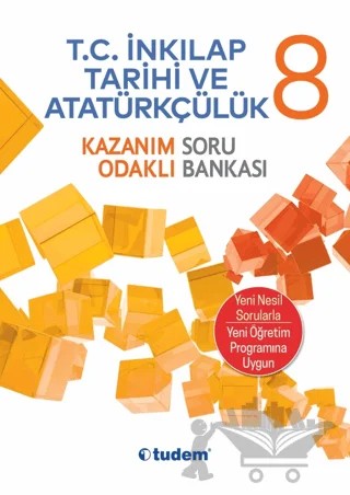 8. Sınıf T.C. İnkılap Tarihi ve Atatürkçülük Kazanım Odaklı Soru Bankası – Kolektif – Tudem Yayınları - Bayilik kitap kapağı