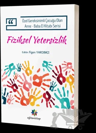 Fiziksel Yetersizlik – Kolektif – Eğiten Kitap kitap kapağı