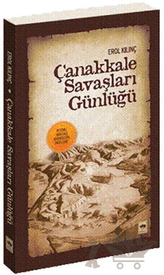 Çanakkale Savaşları Günlüğü – Erol Kılınç – Ötüken Neşriyat kitap kapağı