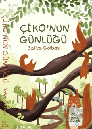 Çiko’nun Günlüğü – Safiye Gölbaşı – Mecaz Çocuk kitap kapağı