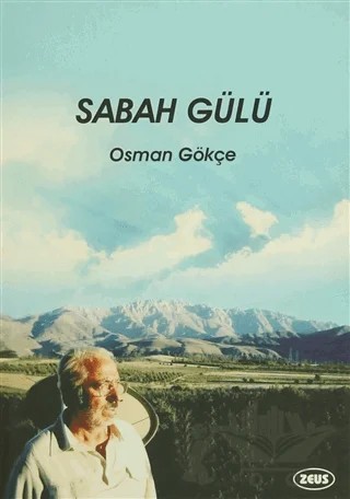 Sabah Gülü – Osman Gökçe – Zeus Kitabevi kitap kapağı