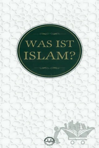 Was Ist Islam? (İslam Nedir Almanca) – Huriye Martı – Diyanet İşleri Başkanlığı kitap kapağı
