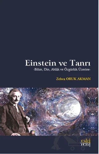 Einstein ve Tanrı – Zehra Oruk Akman – Eski Yeni Yayınları kitap kapağı