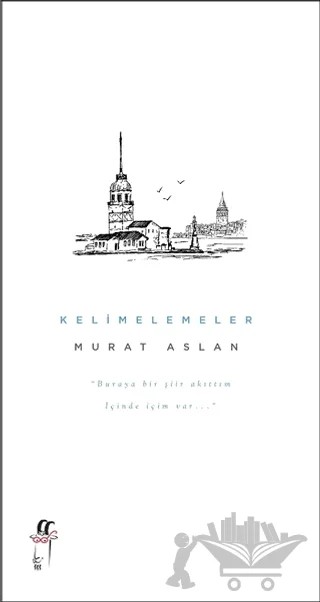 Kelimelemeler – Murat Aslan – Oğlak Yayıncılık kitap kapağı