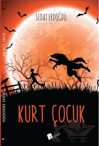Kurt Çocuk – Sedat Erdoğdu – Lopus Yayınları kitap kapağı