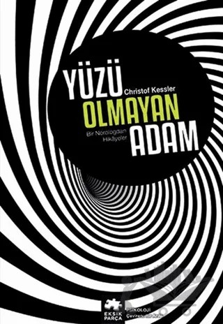 Yüzü Olmayan Adam – Christof Kessler – Eksik Parça Yayınları kitap kapağı