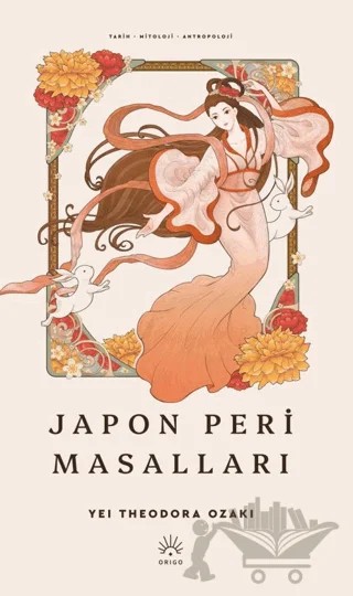 Japon Peri Masalları – Yei Theodora Ozaki – Origo Yayınevi kitap kapağı