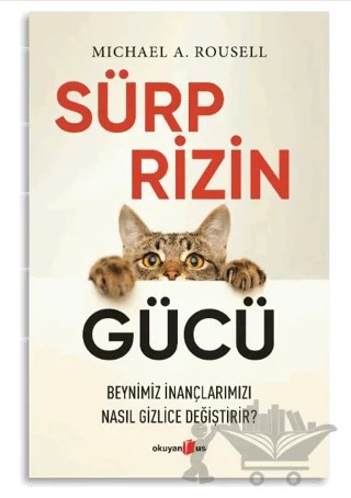 Sürprizin Gücü – Michael A. Rousell – Okuyan Us Yayınları kitap kapağı