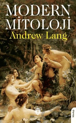 Modern Mitoloji – Andrew Lang – Dorlion Yayınları kitap kapağı