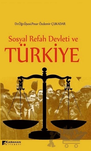 Sosyal Refah ve Türkiye – Pınar Özdemir Çukadar – Karahan Kitabevi kitap kapağı