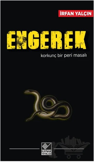 Engerek – İrfan Yalçın – Kaynak Yayınları kitap kapağı