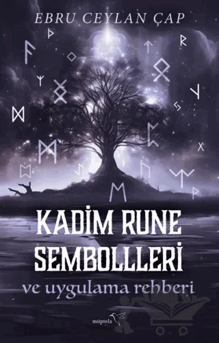 Kadim Rune Sembolleri ve Uygulama Rehberi – Ebru Ceylan Çap – Müptela Yayınları kitap kapağı