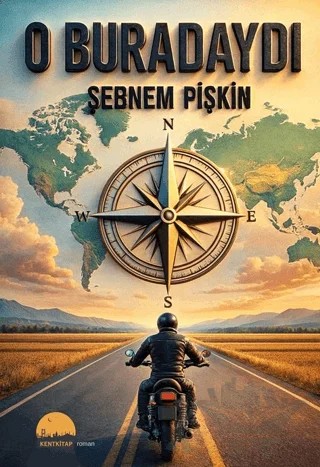 O Buradaydı – Şebnem Pişkin – Kent Kitap kitap kapağı