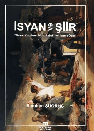 İsyan ve Şiir – Batuhan Şuoruç – Mütalaa Yayınları kitap kapağı
