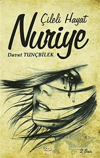 Çileli Hayat Nuriye – Davut Tunçbilek – Barış Kitap kitap kapağı