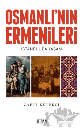 Osmanlı’nın Ermenileri – Cahit Külekçi – Fidan Kitap kitap kapağı