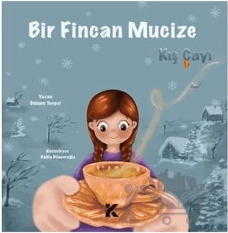 Bir Fincan Mucize Kış Çayı – Gülsüm Turgut – Kiba Yayımcılık kitap kapağı