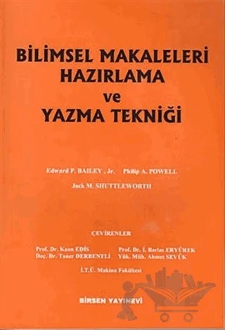 Bilimsel Makaleleri Hazırlama ve Yazma Tekniği – Edward P. Bailey, Jr. – Birsen Yayınevi kitap kapağı