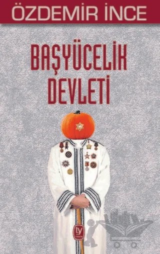 Başyücelik Devleti – Özdemir İnce – Tekin Yayınevi kitap kapağı