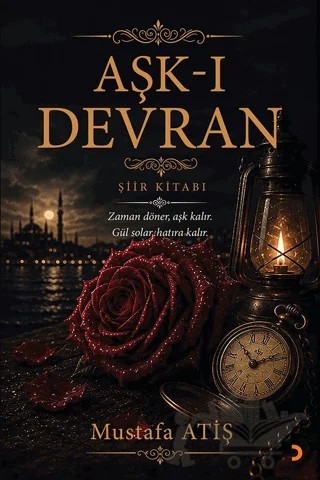 Aşk-ı Devran – Mustafa Atiş – Cinius Yayınları kitap kapağı