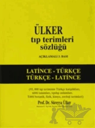 Ülker Tıp Terimleri Sözlüğü Latince - Türkçe – Süreyya Ülker – İnkılap Kitabevi kitap kapağı