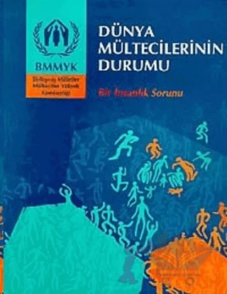 Dünya Mültecilerinin Durumu – Kolektif – Tarih Vakfı Yurt Yayınları kitap kapağı
