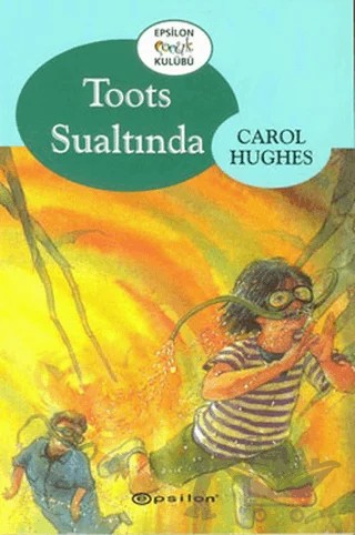 Toots Sualtında – Carol Hughes – Epsilon Yayınevi kitap kapağı