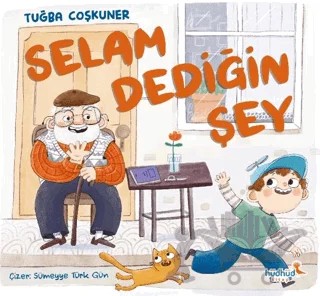 Selam Dediğin Şey – Tuğba Coşkuner – Hüdhüd Kitap kitap kapağı