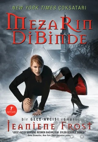 Mezarın Dibinde – Jeaniene Frost – Artemis Yayınları kitap kapağı