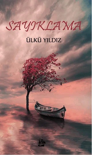 Sayıklama – Ülkü Yıldız – Serüven Yayınevi kitap kapağı