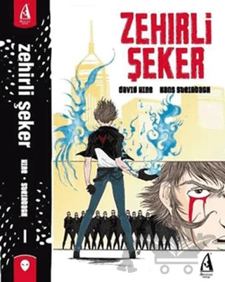 Zehirli Şeker – David Hine, Hans Steinbach – Arunas Yayıncılık kitap kapağı