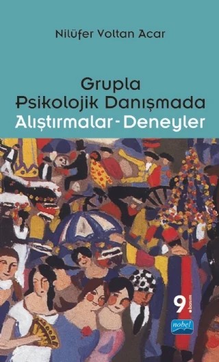 Grupla Psikolojik Danışmada Alıştırmalar-Deneyler – Nilüfer Voltan Acar – Nobel Akademik Yayıncılık kitap kapağı
