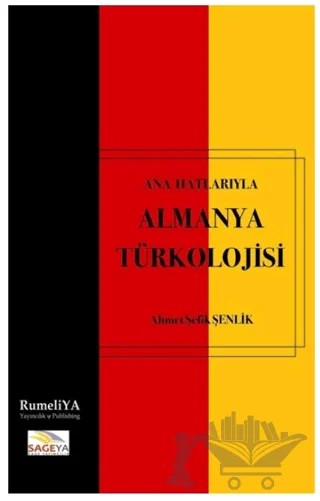 Ana Hatlarıyla Almanya Türkolojisi – Kolektif – Rumeliya Yayıncılık kitap kapağı